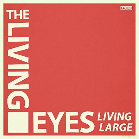 Living Eyes: Living Large [CD]