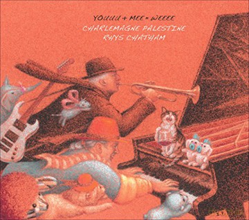 Charlemagne Palestine + Rhys Chatham: Youuu + Mee = Weee (First) [Winyl]