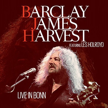 Barclay James Harvest Feat. Les Holroyd: Live In Bonn [CD]