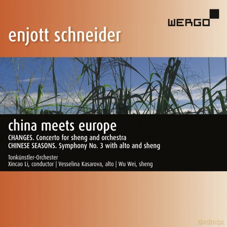 Schneider: China Meets Europe [CD]