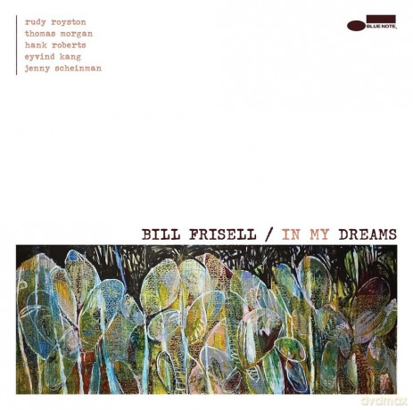 Bill Frisell: In My Dreams [CD]