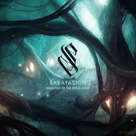 Sarayasign: Shadows Of The Dying Light [CD]