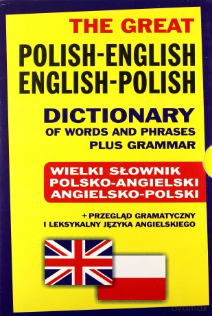 The great polish-english, english-polish (Wielki słownik polsko-angielski, angielsko-polski|) [KSIĄŻKA]