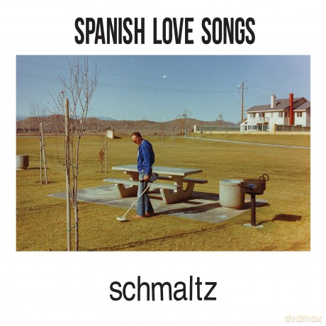 Spanish Love Songs: Schmaltz [Winyl]