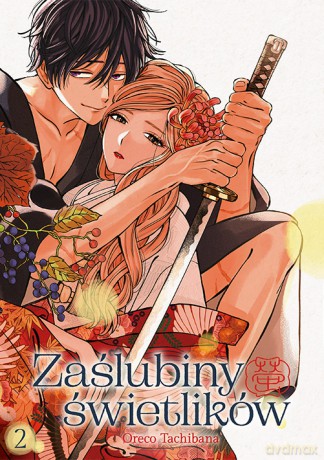 Zaślubiny świetlików. (Tom 2) - Oreco Tachibana [KOMIKS]