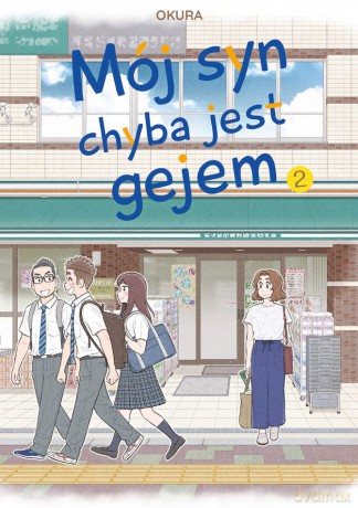Mój syn chyba jest gejem. (Tom 2) - Okura [KOMIKS]