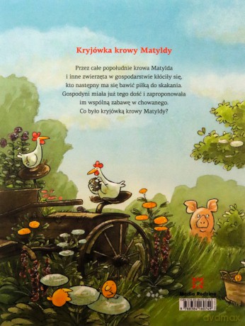 Kryjówka krowy Matyldy. Krowa Matylda - Alexander Steffensmeier [KSIĄŻKA]