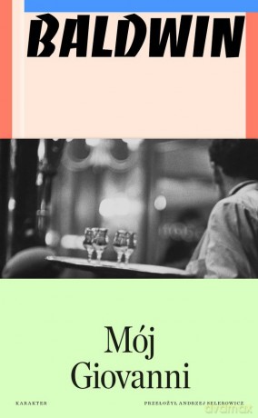 Mój Giovanni - James Baldwin [KSIĄŻKA]