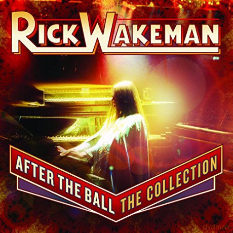 Rick Wakeman: After The Ball: The Collection [CD]