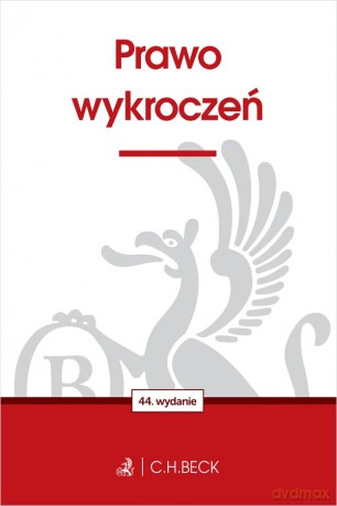 Prawo wykroczeń wyd. 44 [KSIĄŻKA]