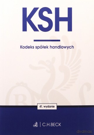 KSH. Kodeks spółek handlowych wyd. 41 [KSIĄŻKA]