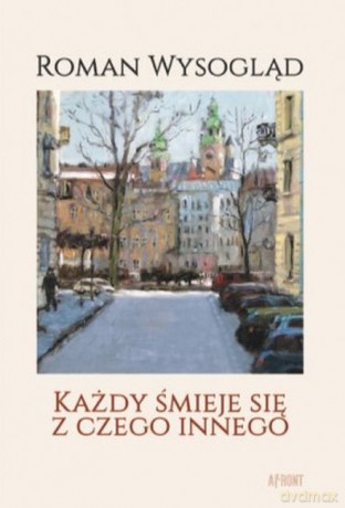 Każdy śmieje się z czego innego - Roman Wysogląd [KSIĄŻKA]
