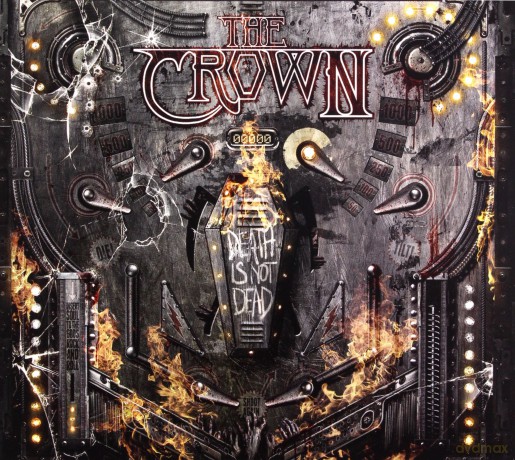 The Crown: Death Is Not Dead [CD]