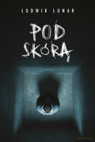 Pod skórą. Cykl z prokuratorem Grabem - Ludwik Lunar [KSIĄŻKA]