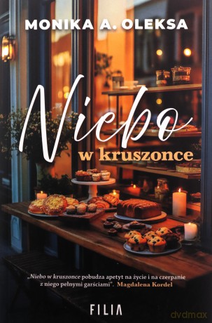 Niebo w kruszonce - Monika A. Oleksa [KSIĄŻKA]