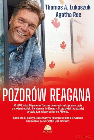Pozdrów Reagana - Thomas A. Lukaszuk, Agatha Rae [KSIĄŻKA]