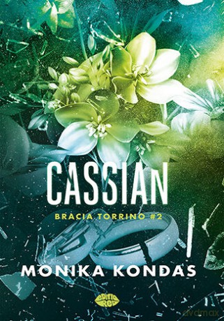Cassian. Bracia Torrino. (Tom 2) - Monika Kondas [KSIĄŻKA]