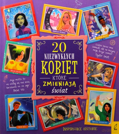 20 niezwykłych kobiet, które zmieniają świat. Inspirujące historie - Rosalba Troiano [KSIĄŻKA]