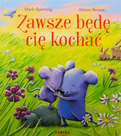 Zawsze będę cię kochać - Mark Sperring [KSIĄŻKA]