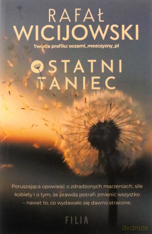 Ostatni taniec - Rafał Wicijowski [KSIĄŻKA]
