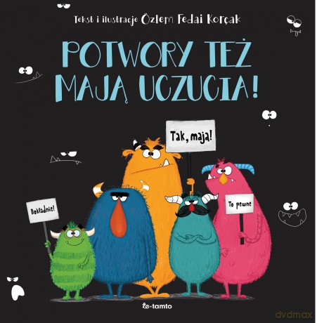 Potwory też mają uczucia - Özlem Fedai Korçak [KSIĄŻKA]