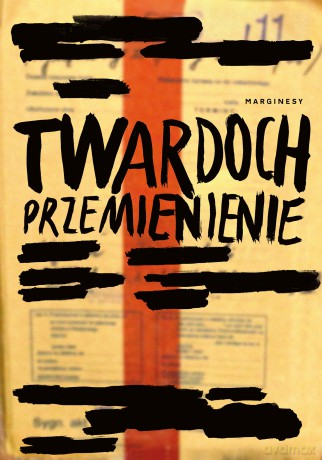 Przemienienie - Szczepan Twardoch [KSIĄŻKA]