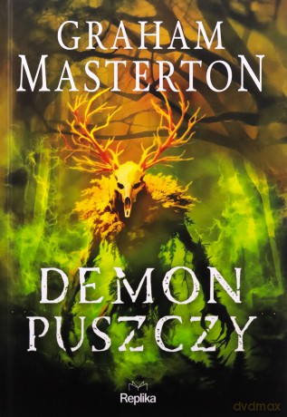 Demon puszczy (ilustrowane brzegi) - Graham Masterton [KSIĄŻKA]