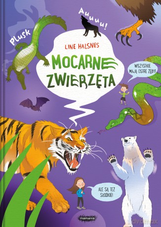 Mocarne zwierzęta. Ale to wielkie! - Line Halsnes [KSIĄŻKA]