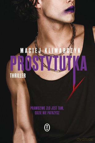 Prostytutka - Maciej Klimarczyk [KSIĄŻKA]