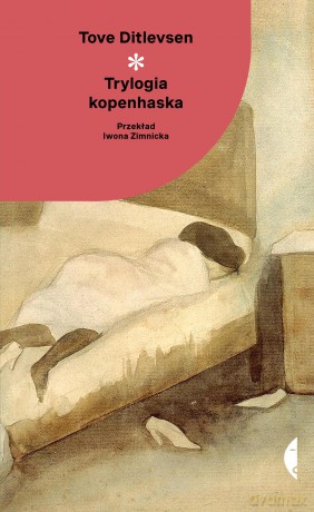 Trylogia kopenhaska wyd. 3 - Tove Ditlevsen [KSIĄŻKA]