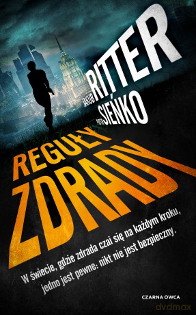 Reguły zdrady - Jakub Ritter, Piotr Sieńko [KSIĄŻKA]