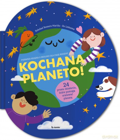 Kochana planeto! - Soledad Romero Marino [KSIĄŻKA]