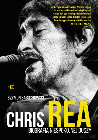 Chris Rea. Biografia niespokojnej duszy - Szymon Babuchowski [KSIĄŻKA]