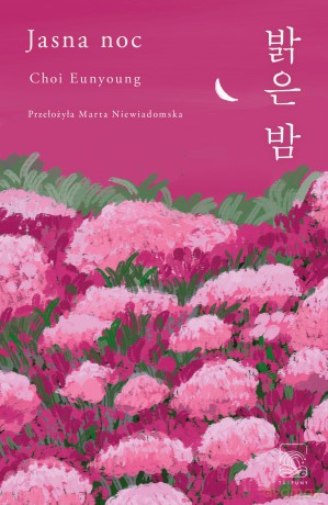 Jasna noc - Choi Eunyoung [KSIĄŻKA]