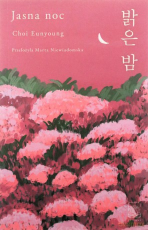 Jasna noc - Choi Eunyoung [KSIĄŻKA]