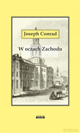 W oczach Zachodu - Joseph Conrad [KSIĄŻKA]