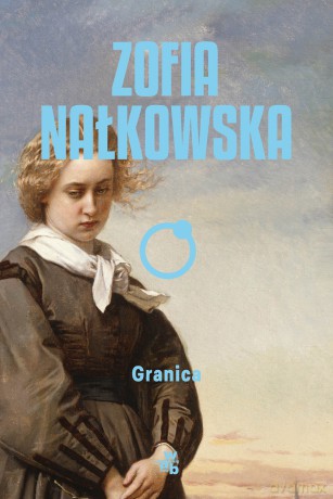 Granica - Zofia Nałkowska [KSIĄŻKA]
