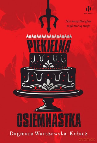 Piekielna osiemnastka - Dagmara Warszewska-Kołacz [KSIĄŻKA]