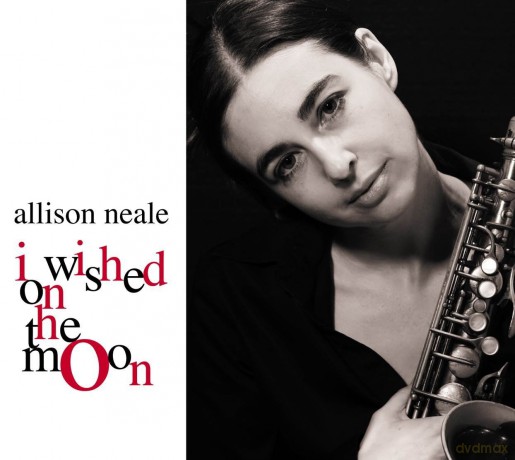 Allison Neale: I Wished on the Moon [CD]