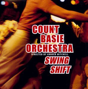 Count Basie Orchestra: Swing Shift [CD]