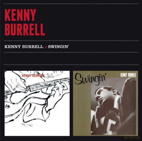 Kenny Burrell: Kenny Burrell + Swingin\' (2LPs on 1CD) [CD]