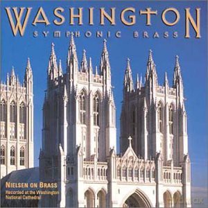 Washington Symphonic Brass: Nielsen On Brass [CD]