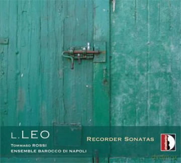 Ensemble Barocco Di Napoli: Leo: Recorder Sonatas 1-7 [CD]