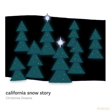 California Snow Story: Christmas Dreams [CD]