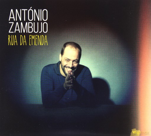 Antonio Zambujo: Rua da Emenda - Antonio Zambujo [CD]