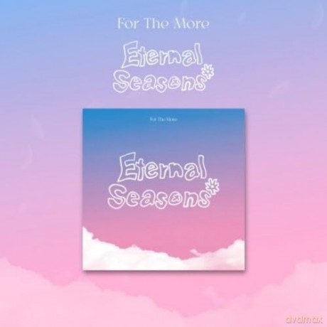 For The More: Eternal Seasons [CD]