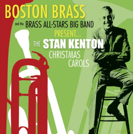 Boston Brass: The Stan Kenton Christmas Carols [CD]