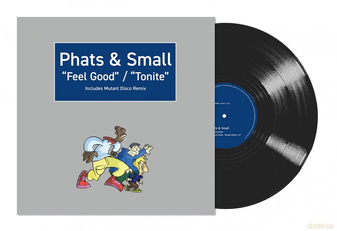 Phats & Small: Feel Good / Tonite [Winyl]