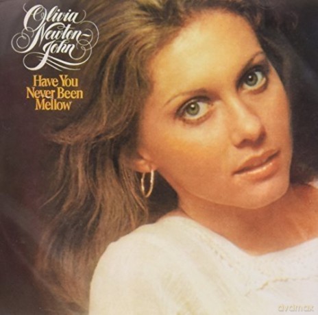 Newton-John Olivia: Have You Never Been Mellow [CD]