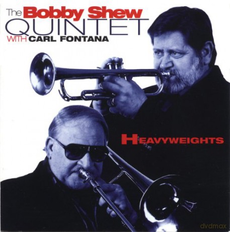 Carl Fontana Bobby Shew: Heavyweights [CD]